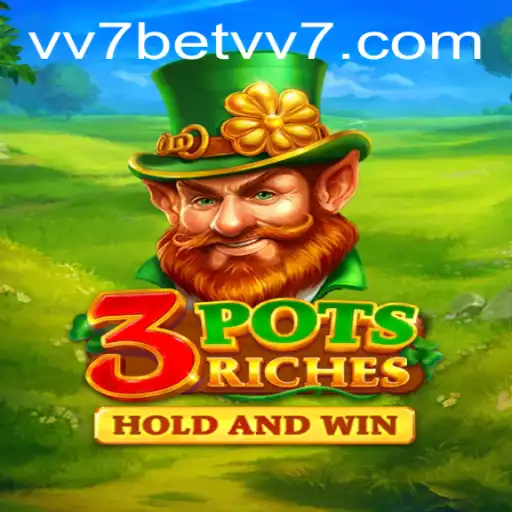 Exploring 3potsRiches: A New Era in Gaming with vv7bet